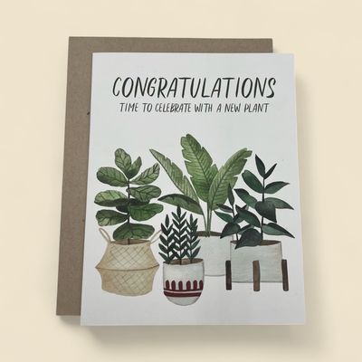 CONGRATULATIONS TIME TO CELEBRATE WITH A NEW PLANT