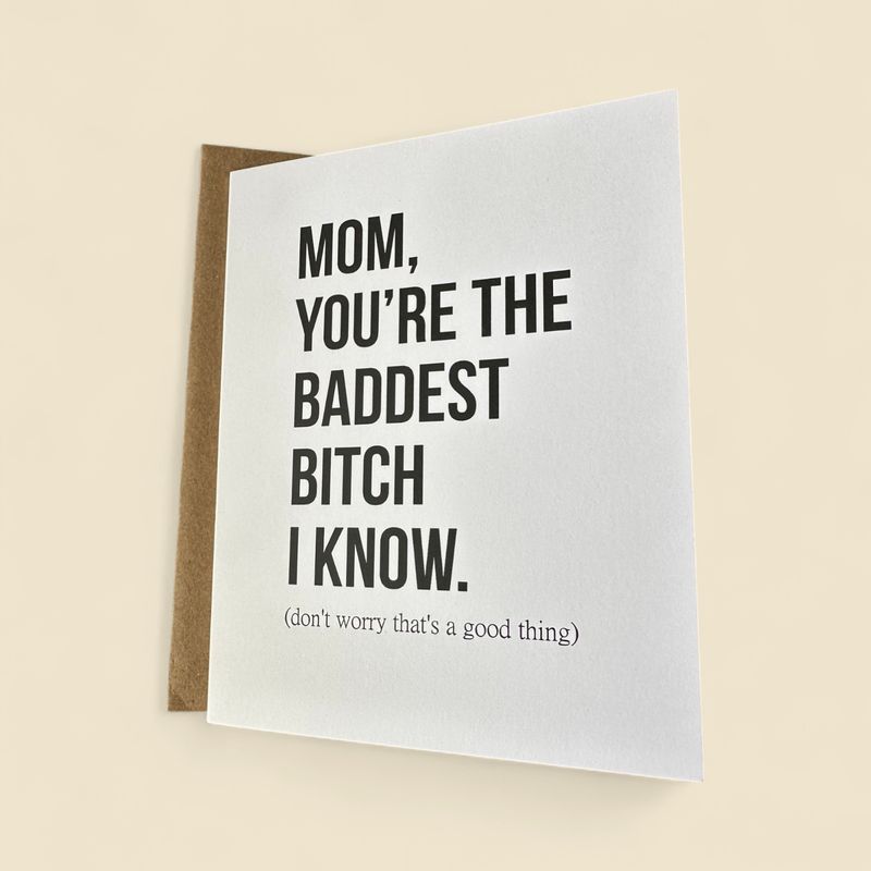BADDEST BITCH MOM GREETING CARD