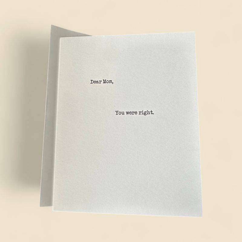 YOU WERE RIGHT GREETING CARD
