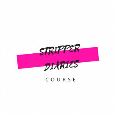 Stripper Diaries Course 1