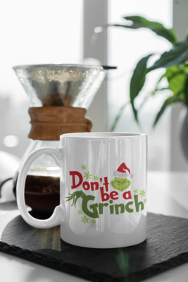 Don't Be a Grinch Cup