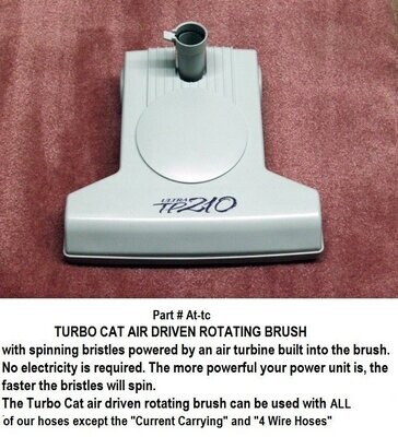 Turbo Cat Air Driven Brush
