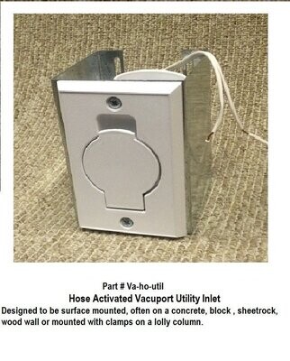 Hose Activated Vacuport Utility Inlet