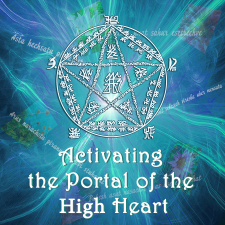 ACTIVATING THE PORTAL OF THE HIGH HEART. International Practical Webinar Course