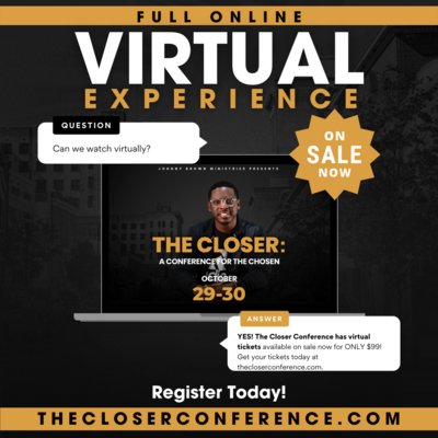 The Closer Virtual Experience