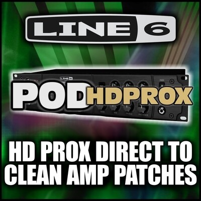 Pod HD-PRO-X Direct to Clean Amp Patches