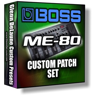 Boss ME-80 Custom Patches
