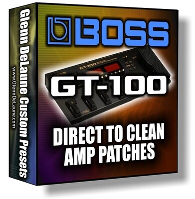 Boss GT-100 Direct to Clean Amp Patches