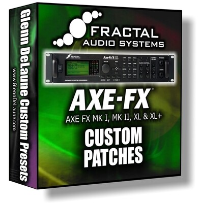 Fractal Audio AXE-FX Custom Patches