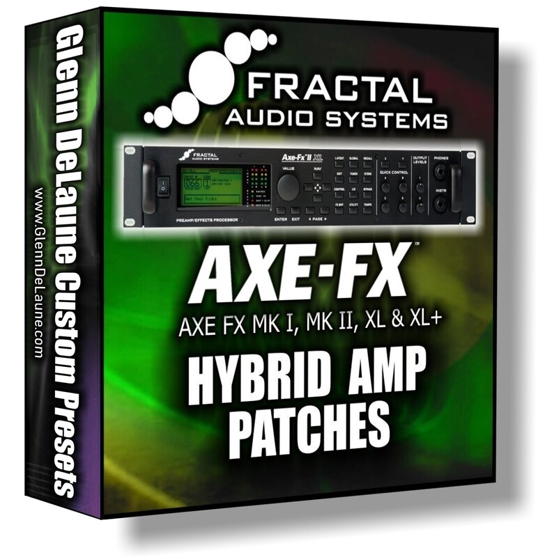 Fractal Audio AXE-FX Hybrid Amps Patches