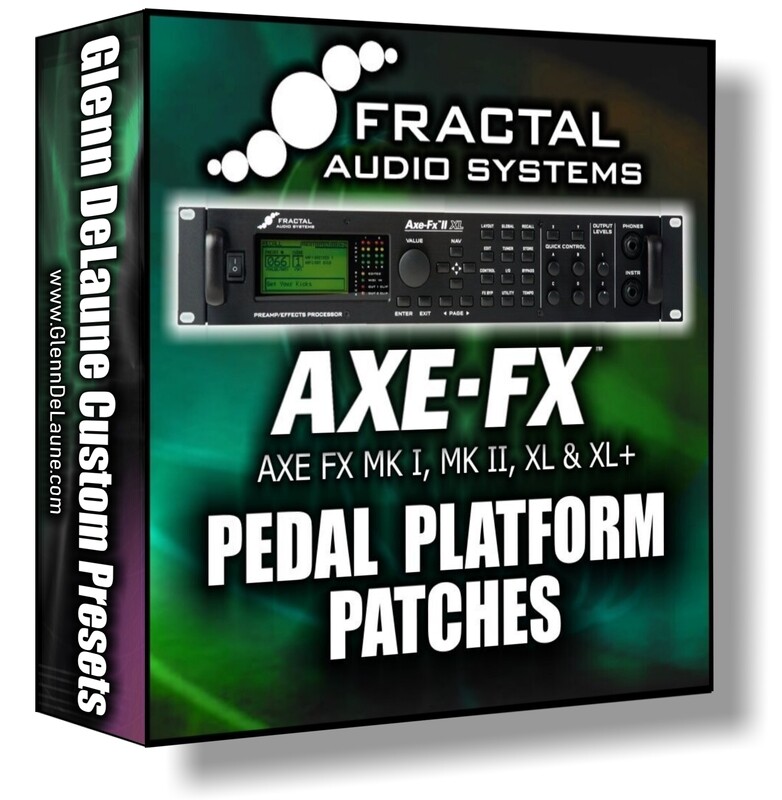Fractal Audio  AXE-FX Pedal Platform Patches