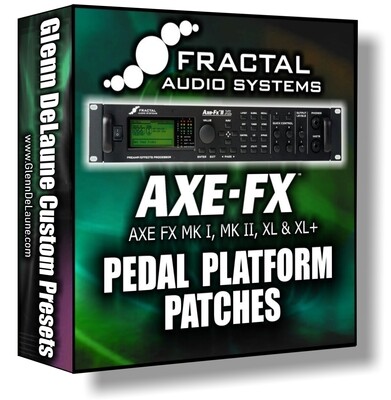 Fractal Audio  AXE-FX Pedal Platform Patches
