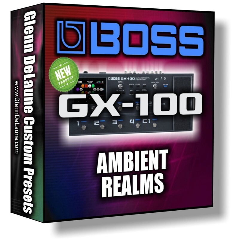 Boss GX-100 Ambient Realms Presets