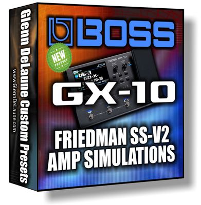Boss GX-10 Friedman Steve Stevens V2 Amps Simulations Presets