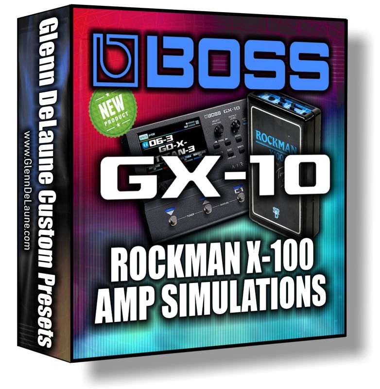 Boss GX-10 Rockman X-100 Preamp Simulations Presets