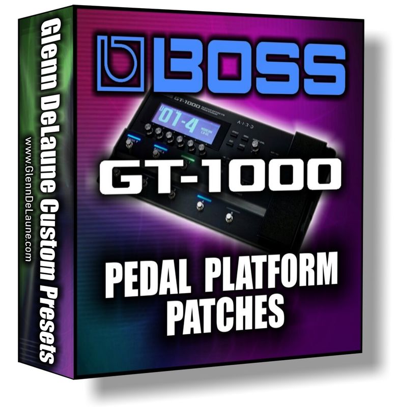 Boss GT-1000 Pedal Platform Patches