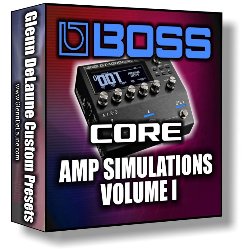 Boss GT-1000 CORE Amp Simulations Volume 1