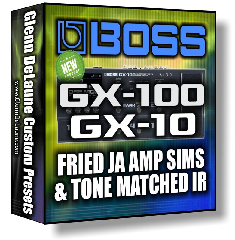 Boss GX-100 Friedman JOSE Mod Amp Simulations