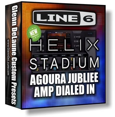 Helix STADIUM - NEW AGOURA JUBILEE Amp Dialed In Preset with Tone Matched Cab IR