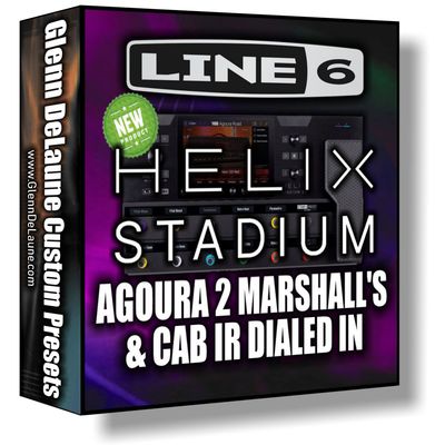 Helix STADIUM - NEW AGOURA 2 MARSHALL'S Dialed In Preset with Tone Matched Marshall 4x12 1960A Cab IR