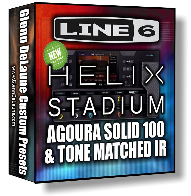 Helix STADIUM - NEW AGOURA SOLID 100 Dialed In Preset with Tone Matched Cab IR