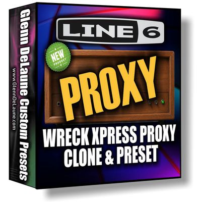 Line 6 Helix Stadium NEW WRECK EXPRESS PROXY CLONE PRESET Line 6 Helix Stadium NEW WRECK EXPRESS PROXY CLONE PRESET