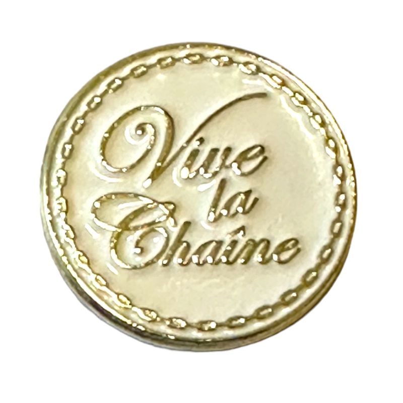 Vive la Chaîne pin