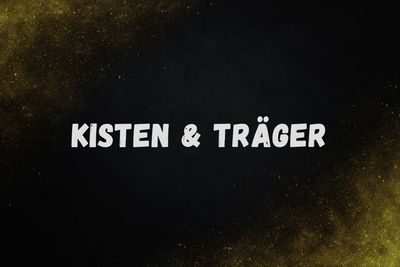 Kisten & Träger