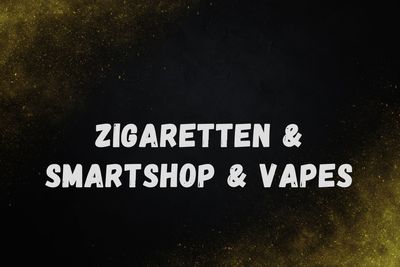Zigaretten & Smart & Vapes