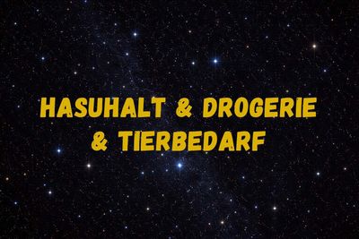 Haushalt & Drogerie & Tierbedarf