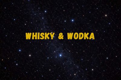 Whisky & Wodka
