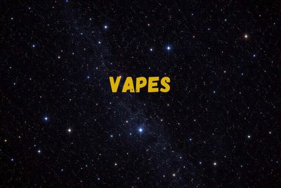 Vapes