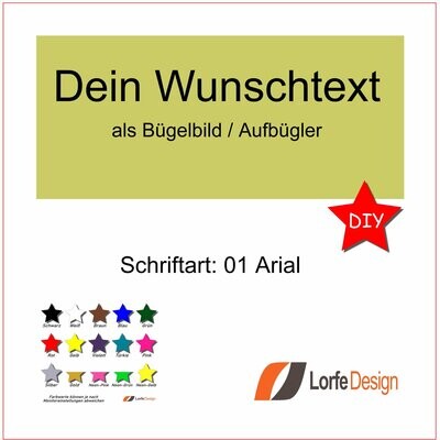 Bügelbild / Name und Text zum aufbügeln / Arial / individuell personalisiert / Bügelfolie / DIY