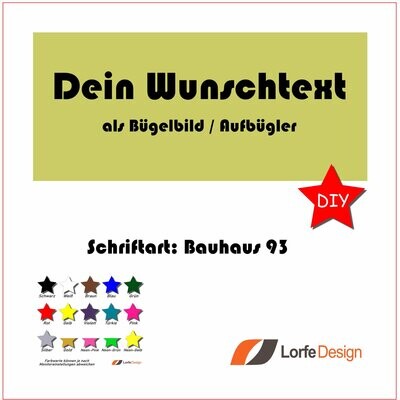 Bügelbild / Name und Text zum aufbügeln / Bauhaus 93 / individuell personalisiert / Bügelfolie / DIY