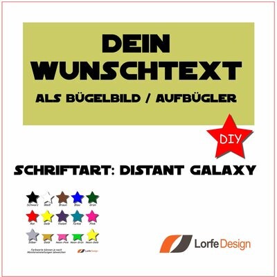 Bügelbild / Name und Text zum aufbügeln / DISTANT GALAXY / individuell personalisiert / Bügelfolie / DIY