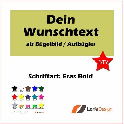 Bügelbild / Name und Text zum aufbügeln / Eras Bold / individuell personalisiert / Bügelfolie / DIY