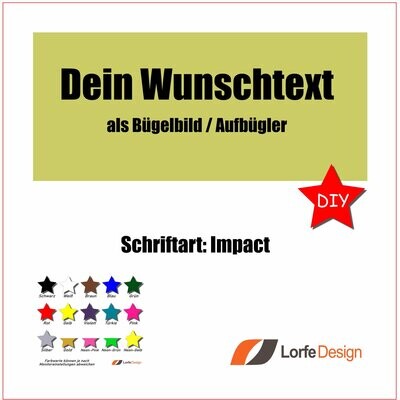 Bügelbild / Name und Text zum aufbügeln / Impact / individuell personalisiert / Bügelfolie / DIY