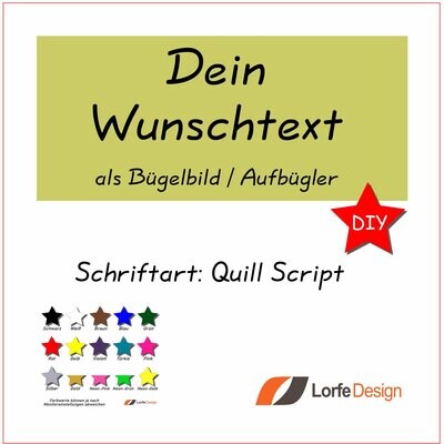 Bügelbild / Name und Text zum aufbügeln / Quill Script / individuell personalisiert / Bügelfolie / DIY