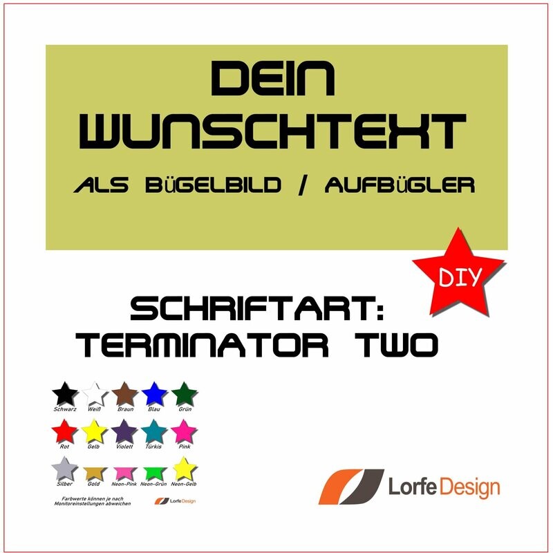 Bügelbild / Name und Text zum aufbügeln / TERMINATOR TWO / individuell personalisiert / Bügelfolie / DIY