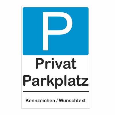 Schild Privatparkplatz | personalisiert mit Wunschtext
