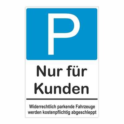 Schild Parkplatzschild - Nur für Kunden