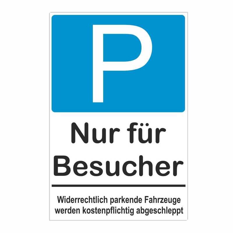 Schild Parkplatzschild - Nur für Besucher