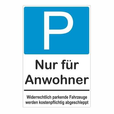 Schild Parkplatzschild - Nur für Anwohner