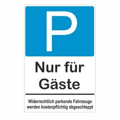 Schild Parkplatzschild - Nur für Gäste
