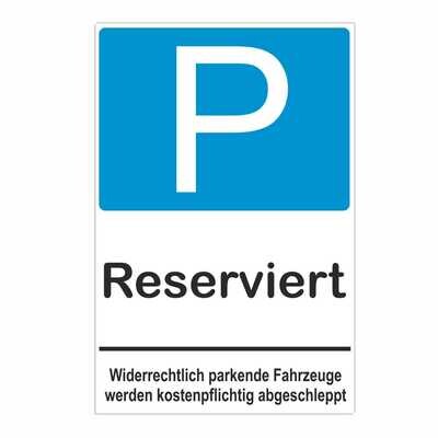 Schild Parkplatzschild - Reserviert