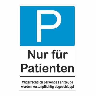 Schild Parkplatzschild - Nur für Patienten