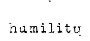HUMILITY