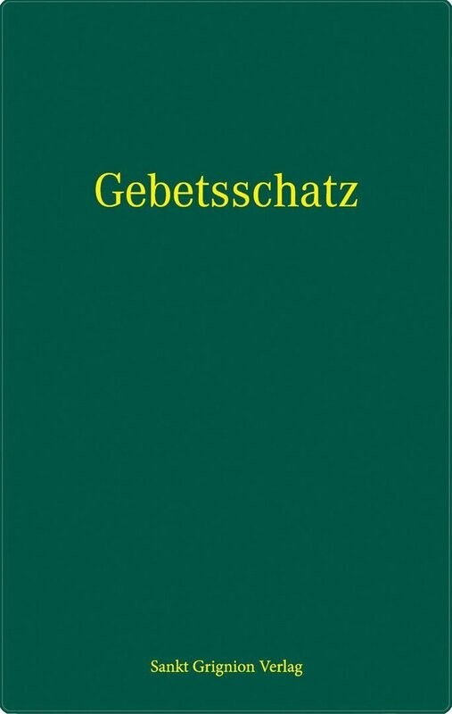 ​"Aus dem Gebetsschatz der heiligen Kirche"