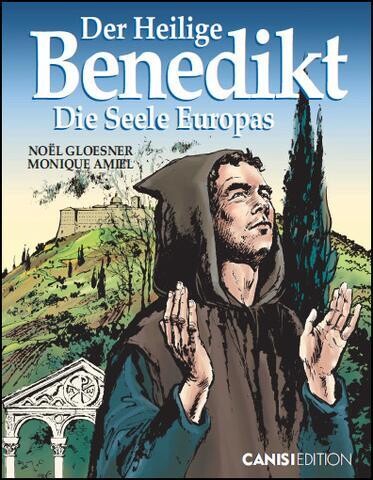 "Der Heilige Benedikt – Die Seele Europas" (Graphic-Novel)