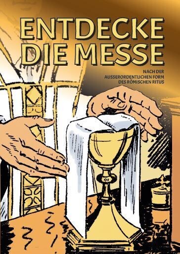 "Entdecke die Messe - Nach der außerordentlichen Form des Römischen Ritus" (Graphic-Novel)